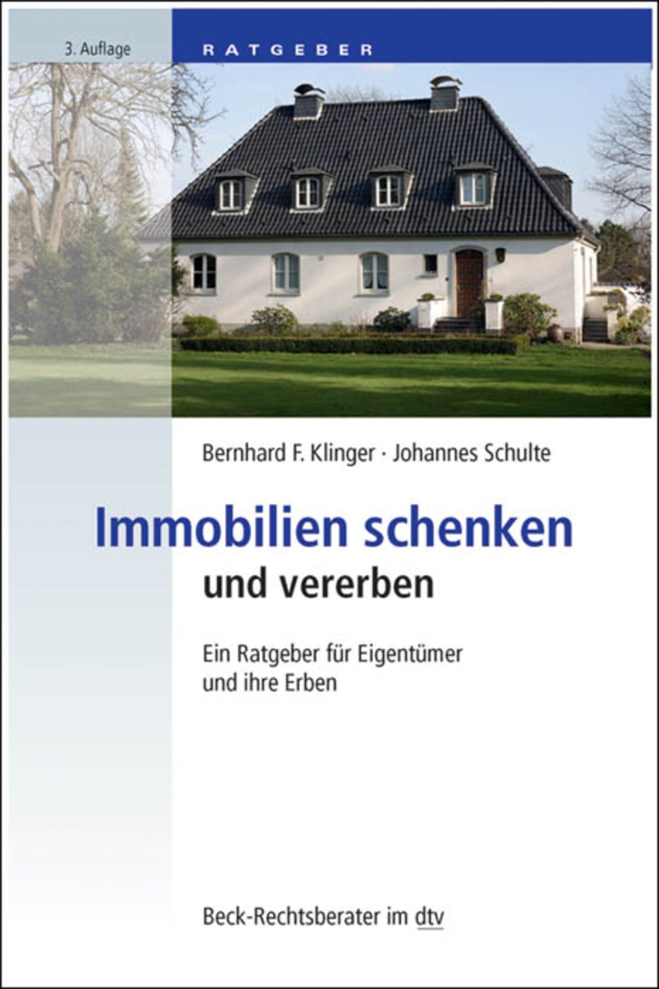 Immobilien schenken und vererben: Ein Ratgeber für Eigentümer und ihre Erben
