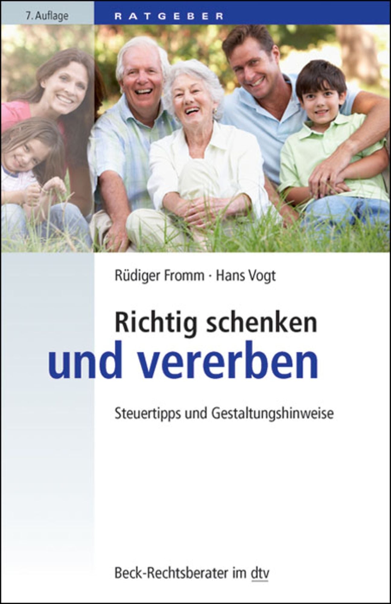 Richtig schenken und vererben: Steuertipps und Gestaltungshinweise