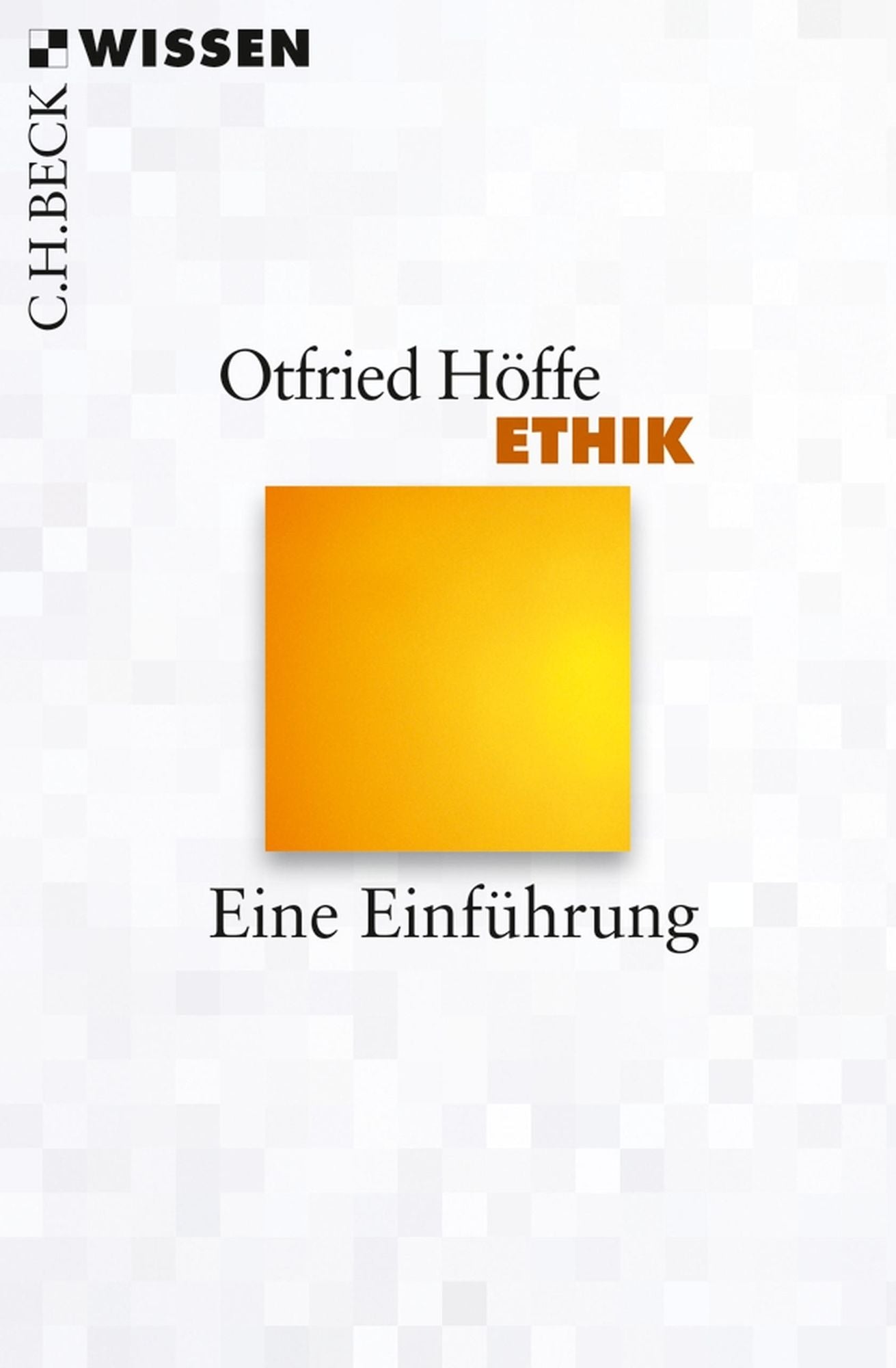 Ethik: Eine Einführung
