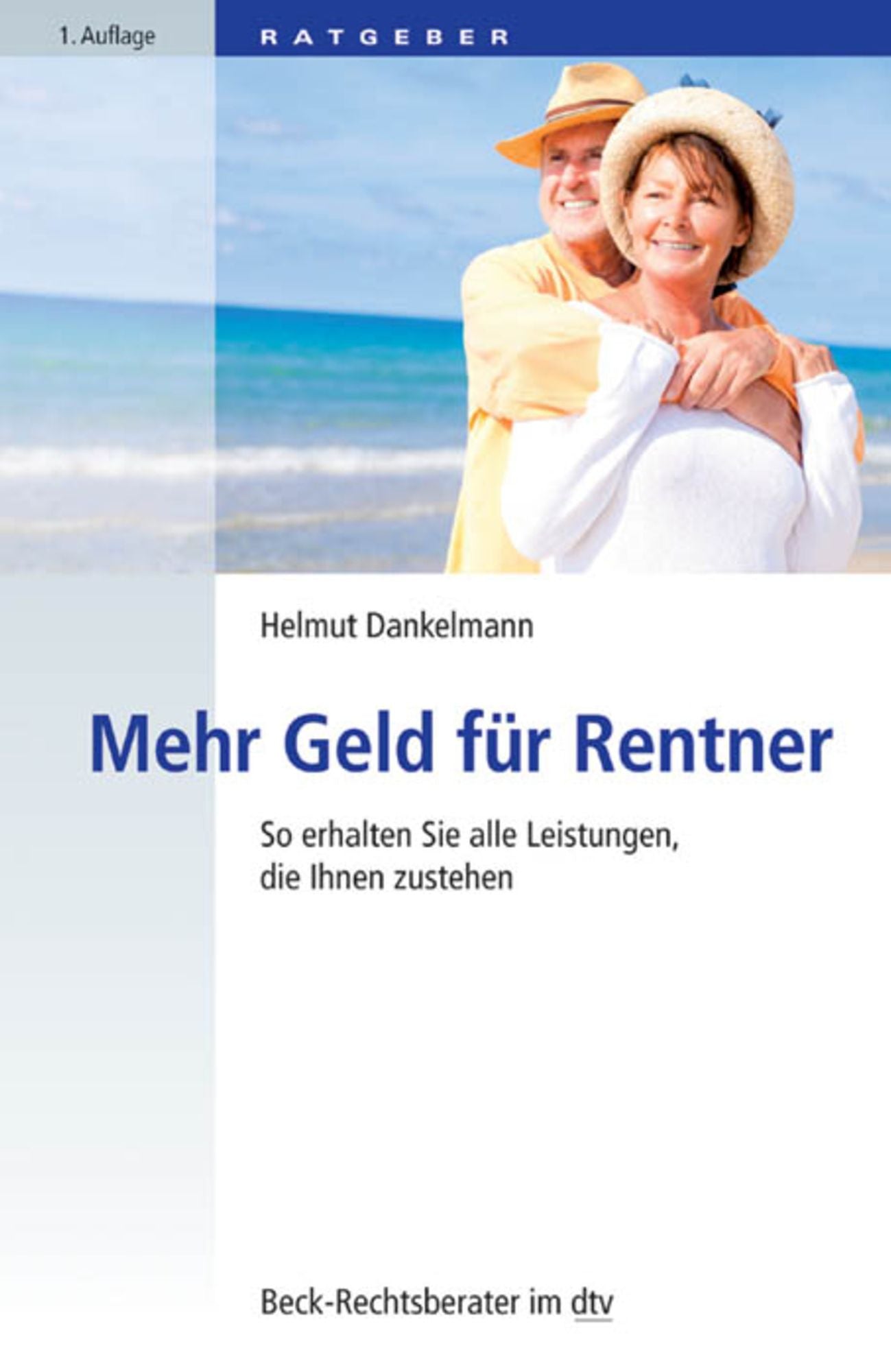Mehr Geld für Rentner: So erhalten Sie alle Leistungen, die Ihnen zustehen