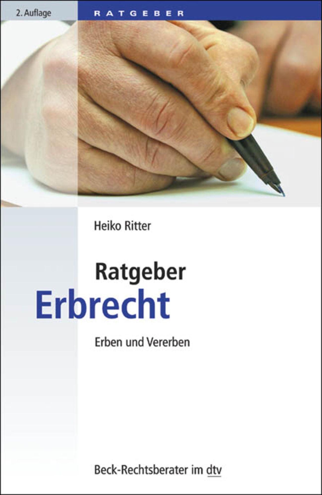 Ratgeber Erbrecht: Erben und vererben