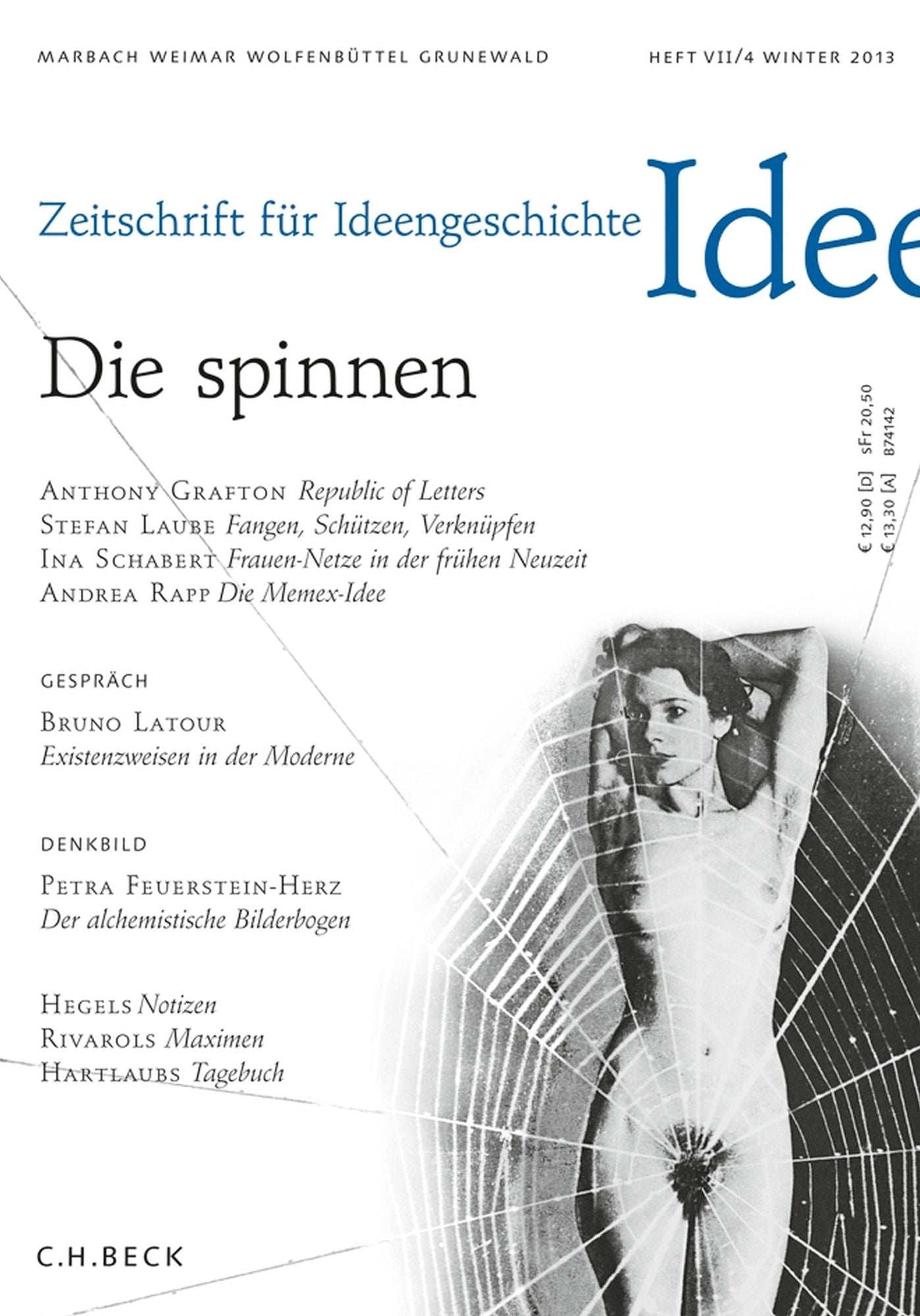 Zeitschrift für Ideengeschichte Heft VII/4 Winter 2013: Die spinnen