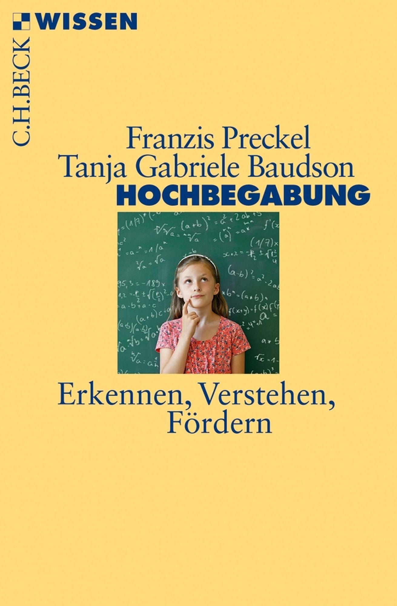 Hochbegabung: Erkennen, Verstehen, Fördern
