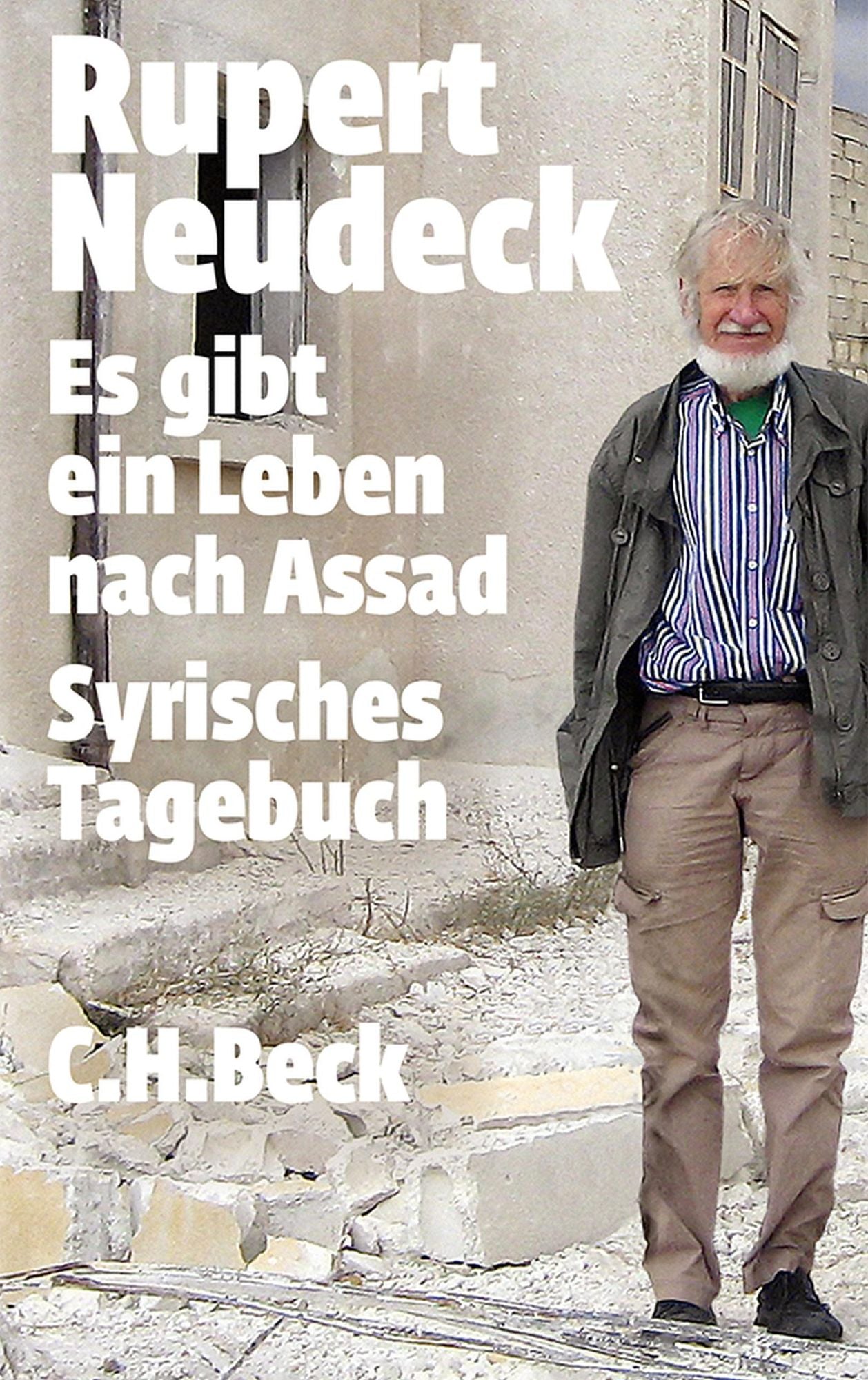 Es gibt ein Leben nach Assad: Syrisches Tagebuch