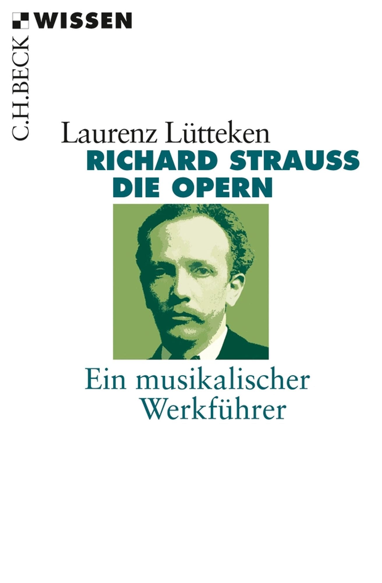 Richard Strauss: Die Opern