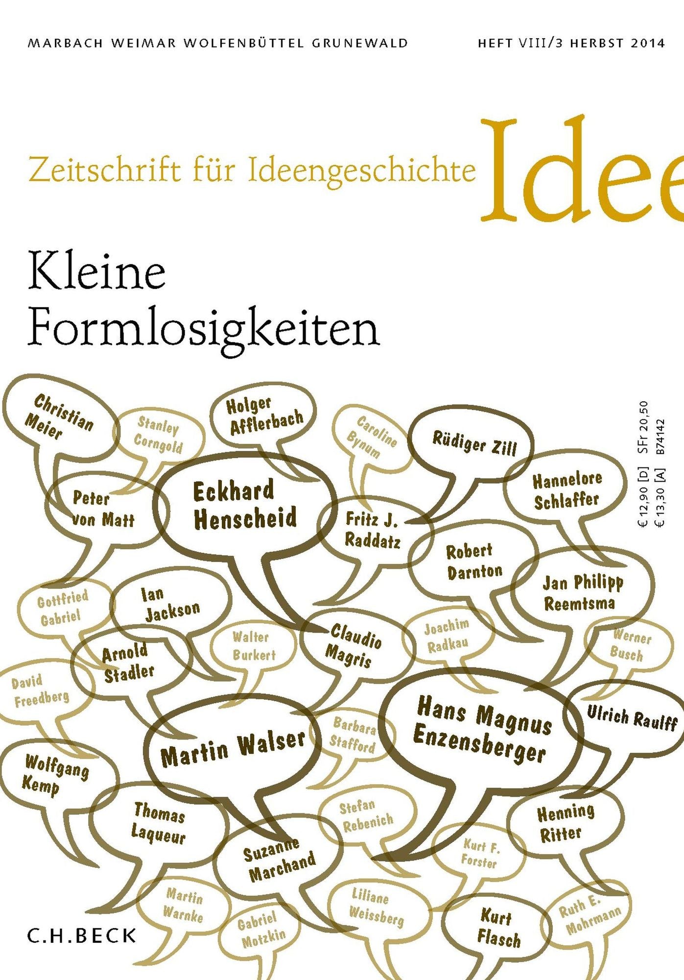 Zeitschrift für Ideengeschichte Heft VIII/3 Herbst 2014: Kleine Formlosigkeiten