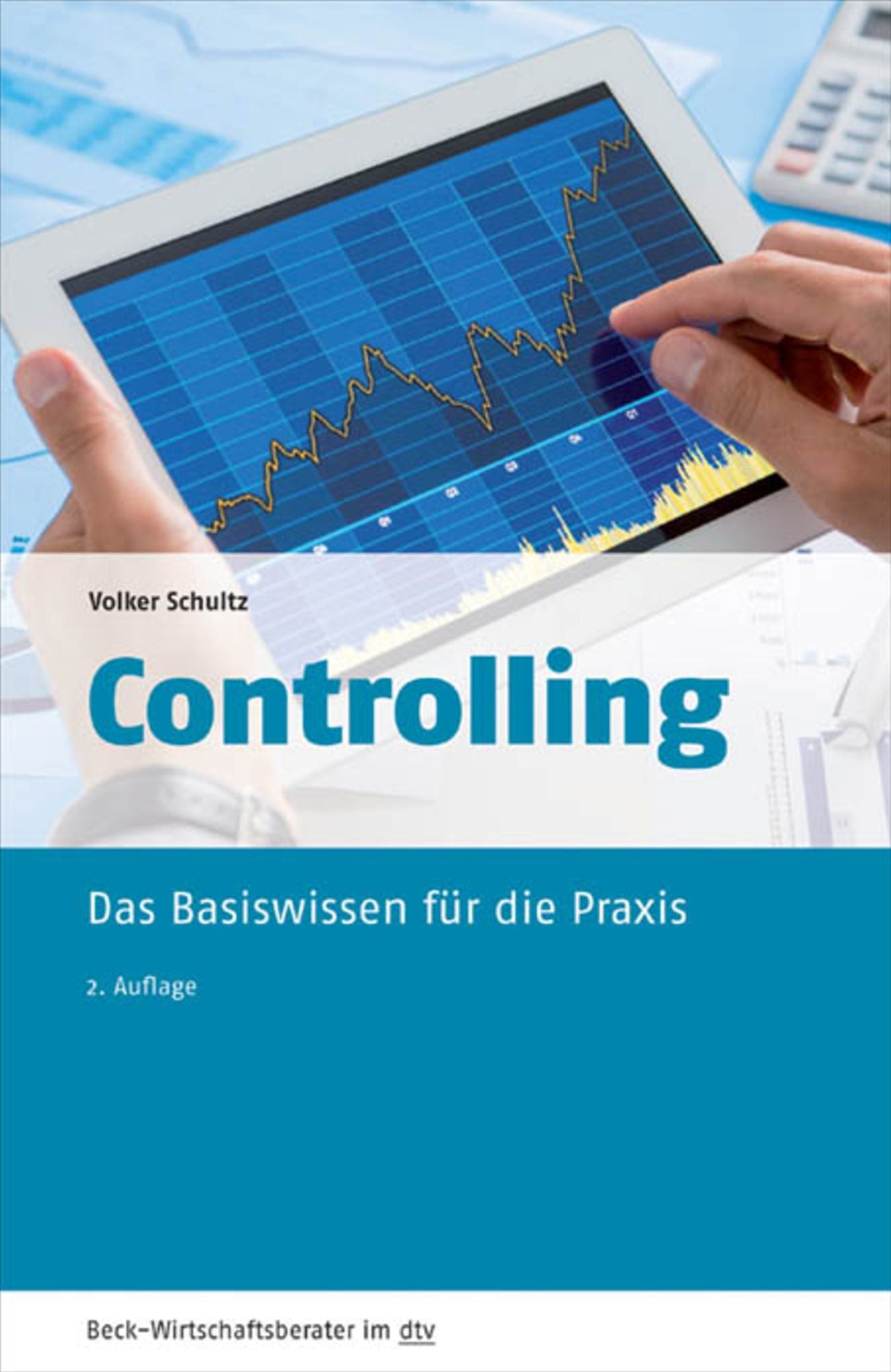 Controlling: Das Basiswissen für die Praxis