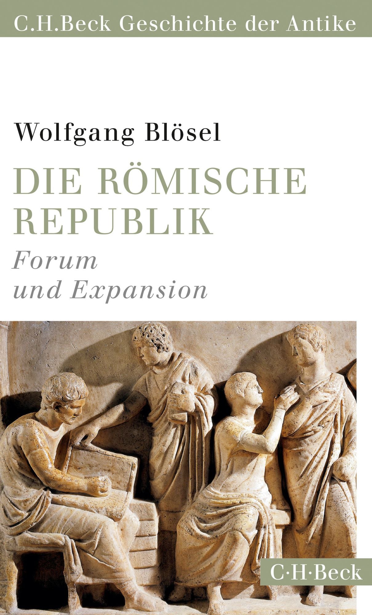 Die römische Republik: Forum und Expansion
