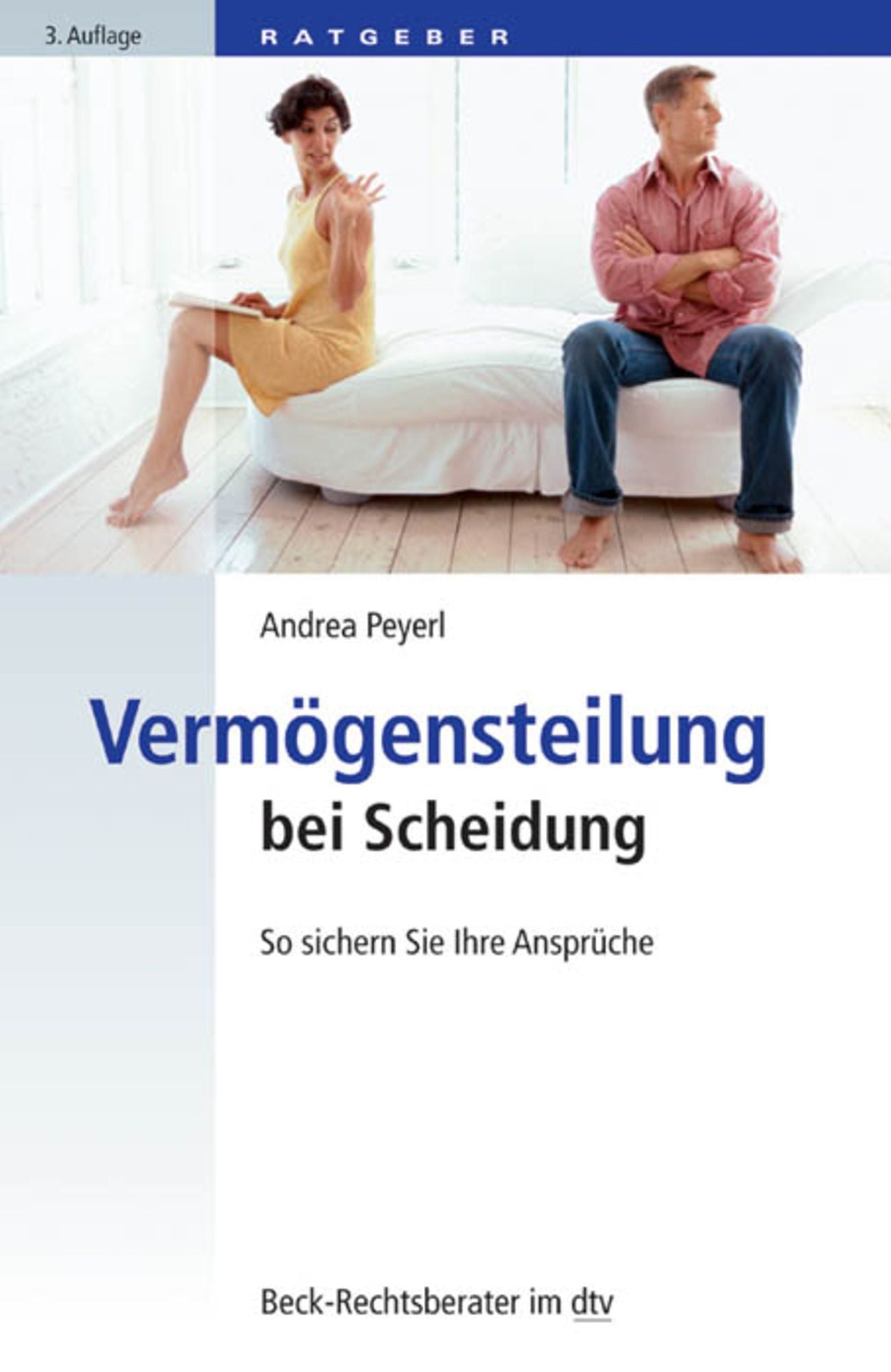 Vermögensteilung bei Trennung und Scheidung: So sichern Sie Ihre Ansprüche