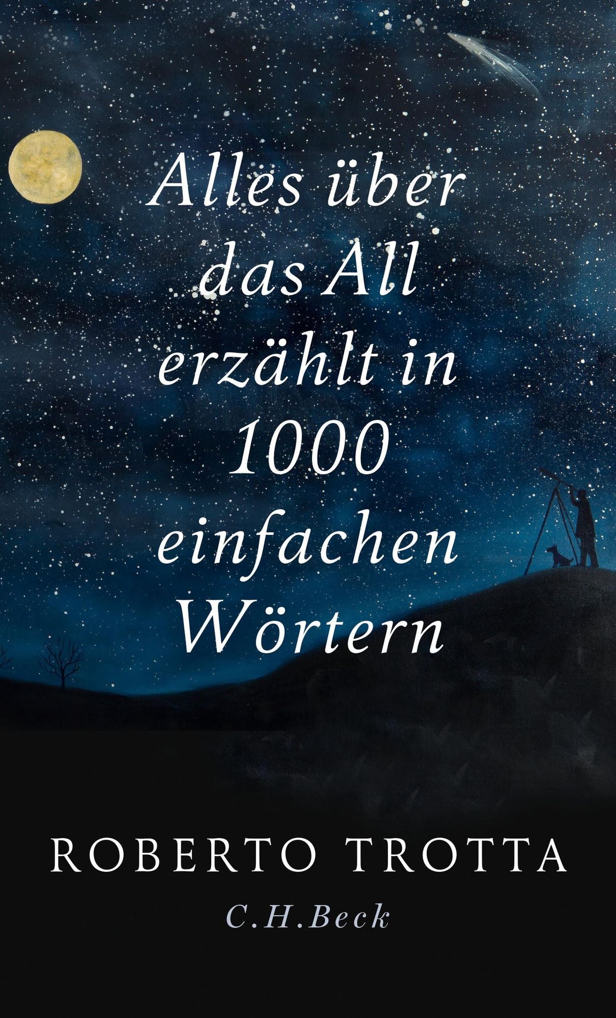 Alles über das All: erzählt in 1000 einfachen Wörtern