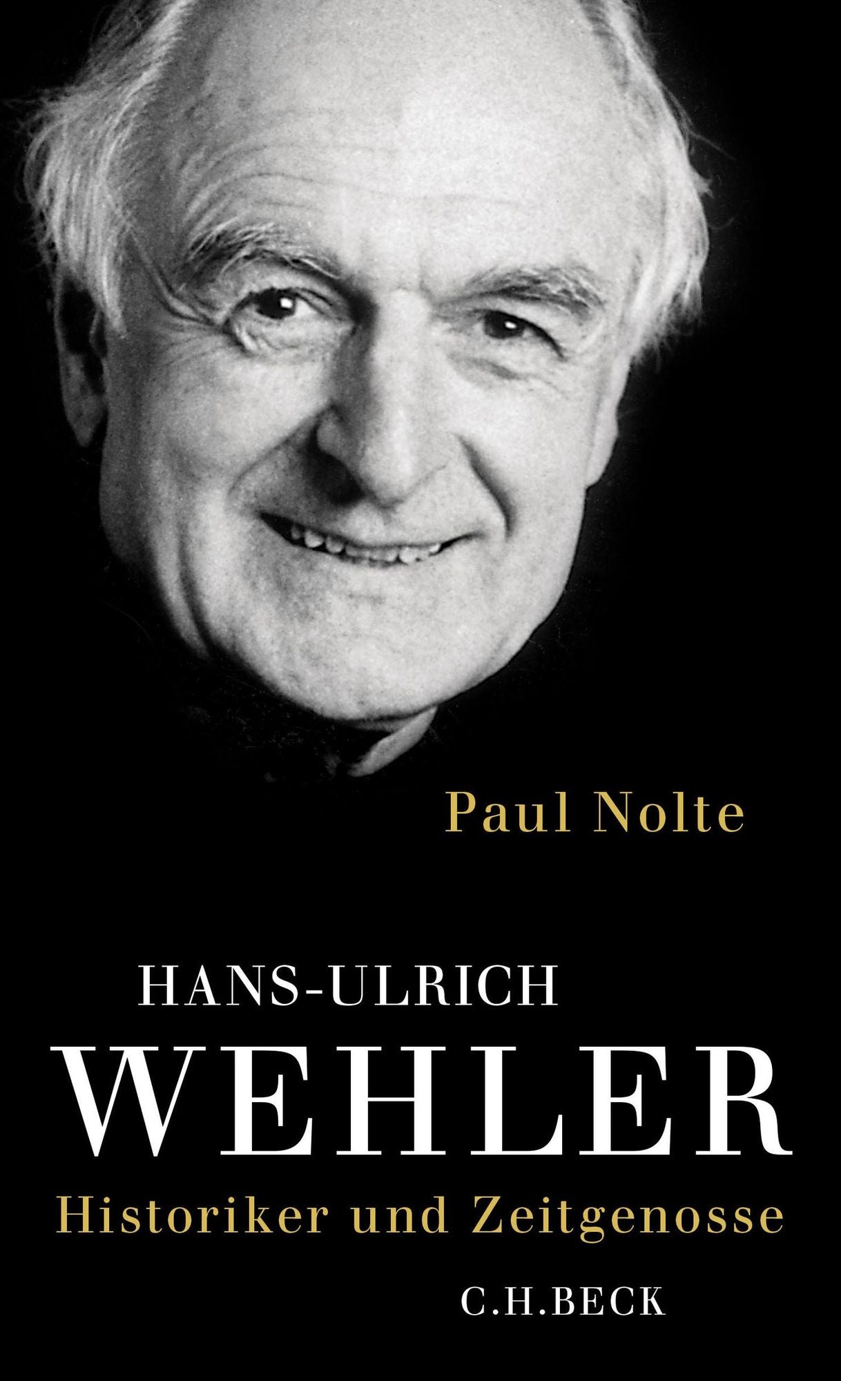 Hans-Ulrich Wehler: Historiker und Zeitgenosse