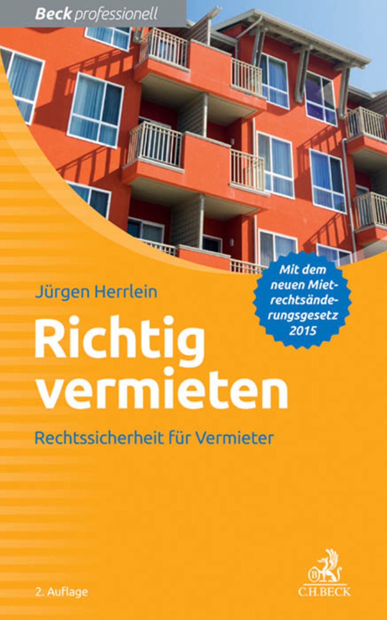 Richtig vermieten: Rechtssicherheit für den Vermieter