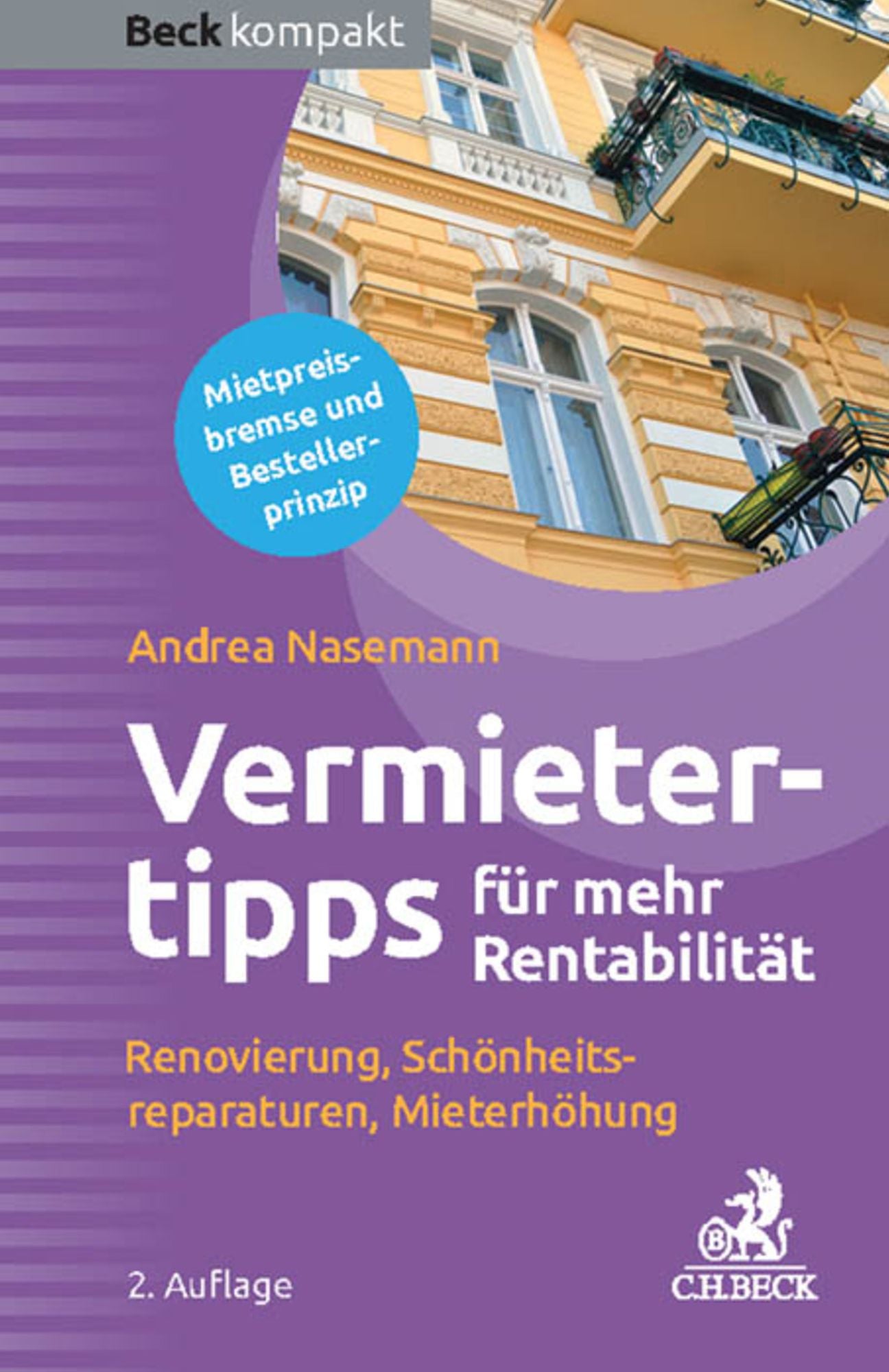 Die besten Vermietertipps für mehr Rentabilität: Renovierung, Schönheitsreparaturen, Mieterhöhung, Mietminderung abwehren