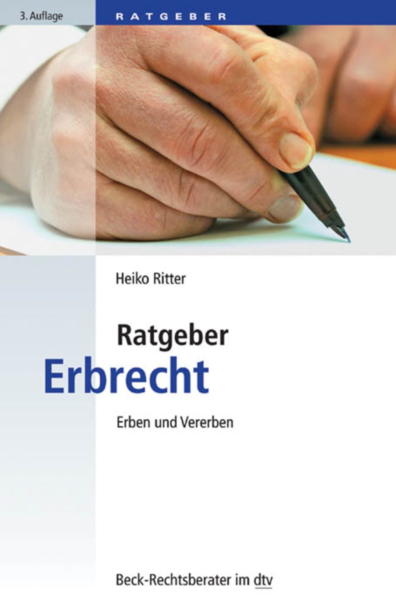 Ratgeber Erbrecht: Erben und vererben