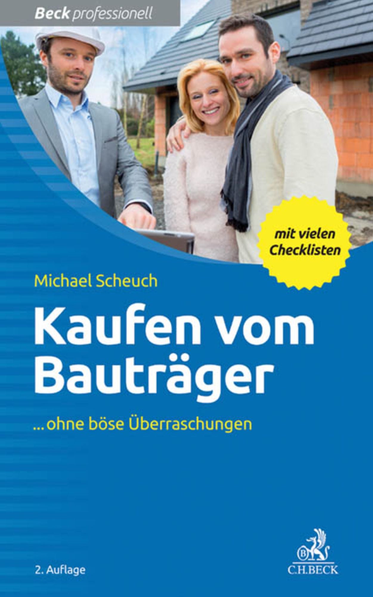 Kaufen vom Bauträger: ... ohne böse Überraschungen