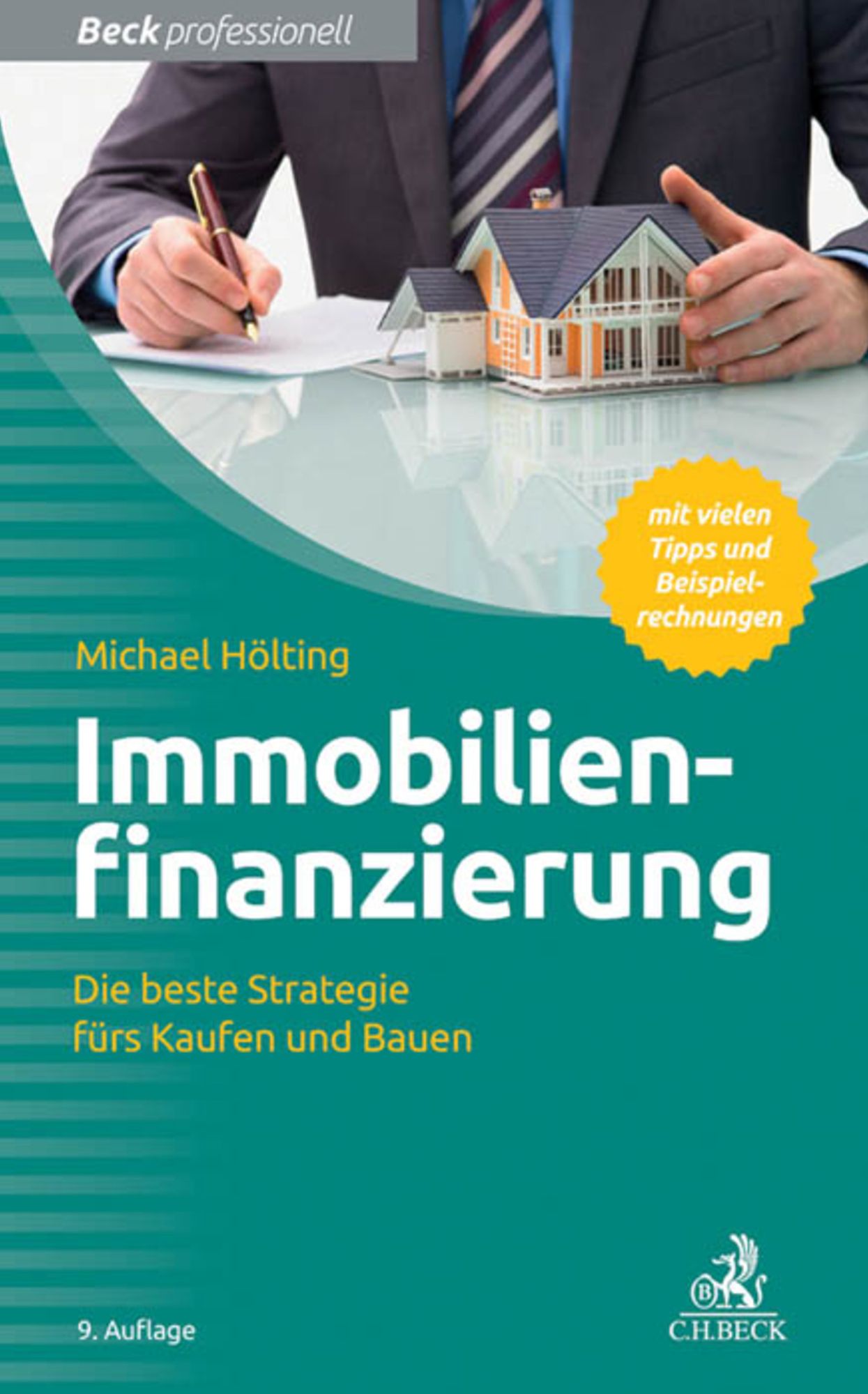 Immobilienfinanzierung: Die beste Strategie fürs Kaufen und Bauen