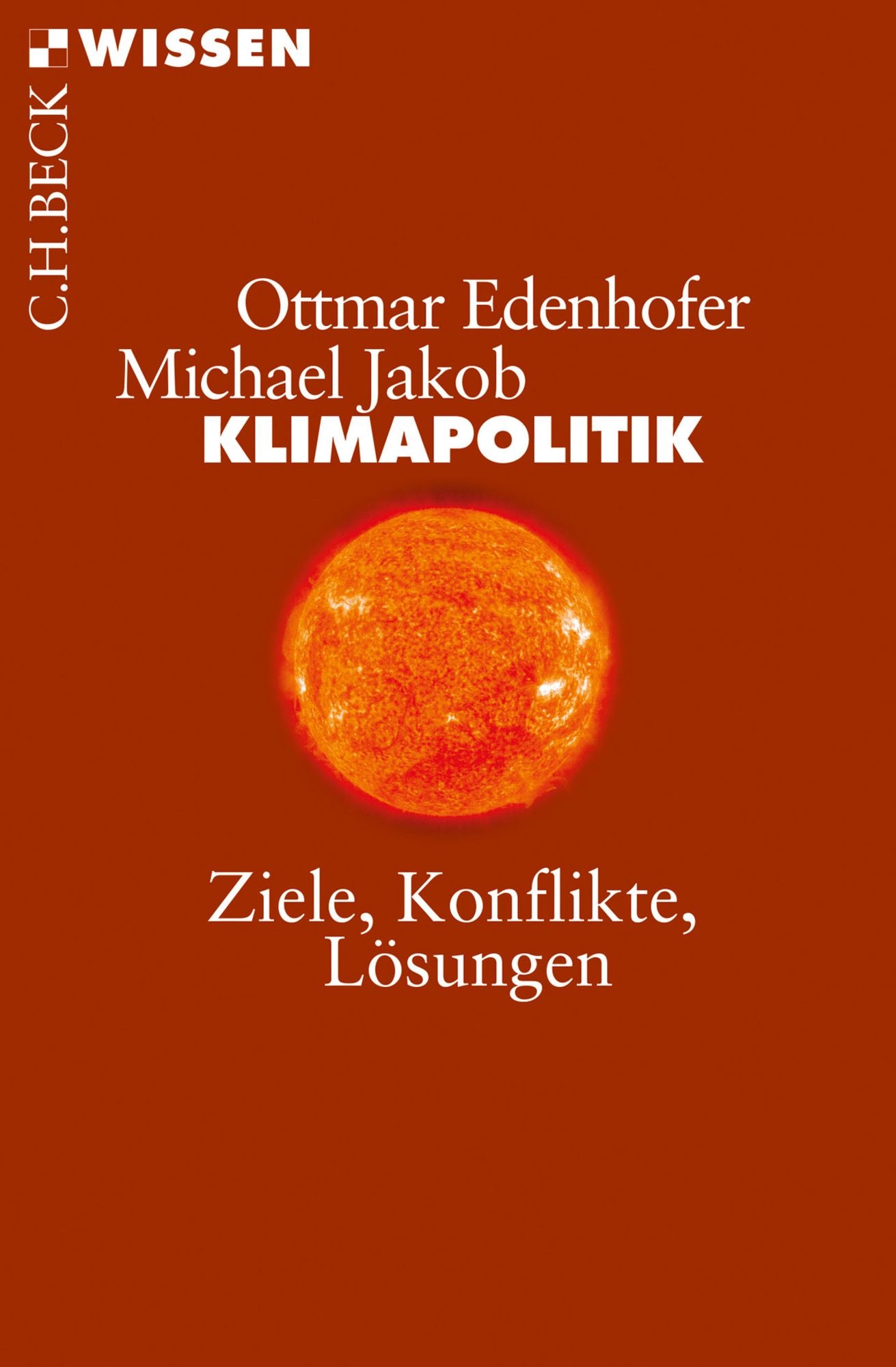 Klimapolitik: Ziele, Konflikte, Lösungen