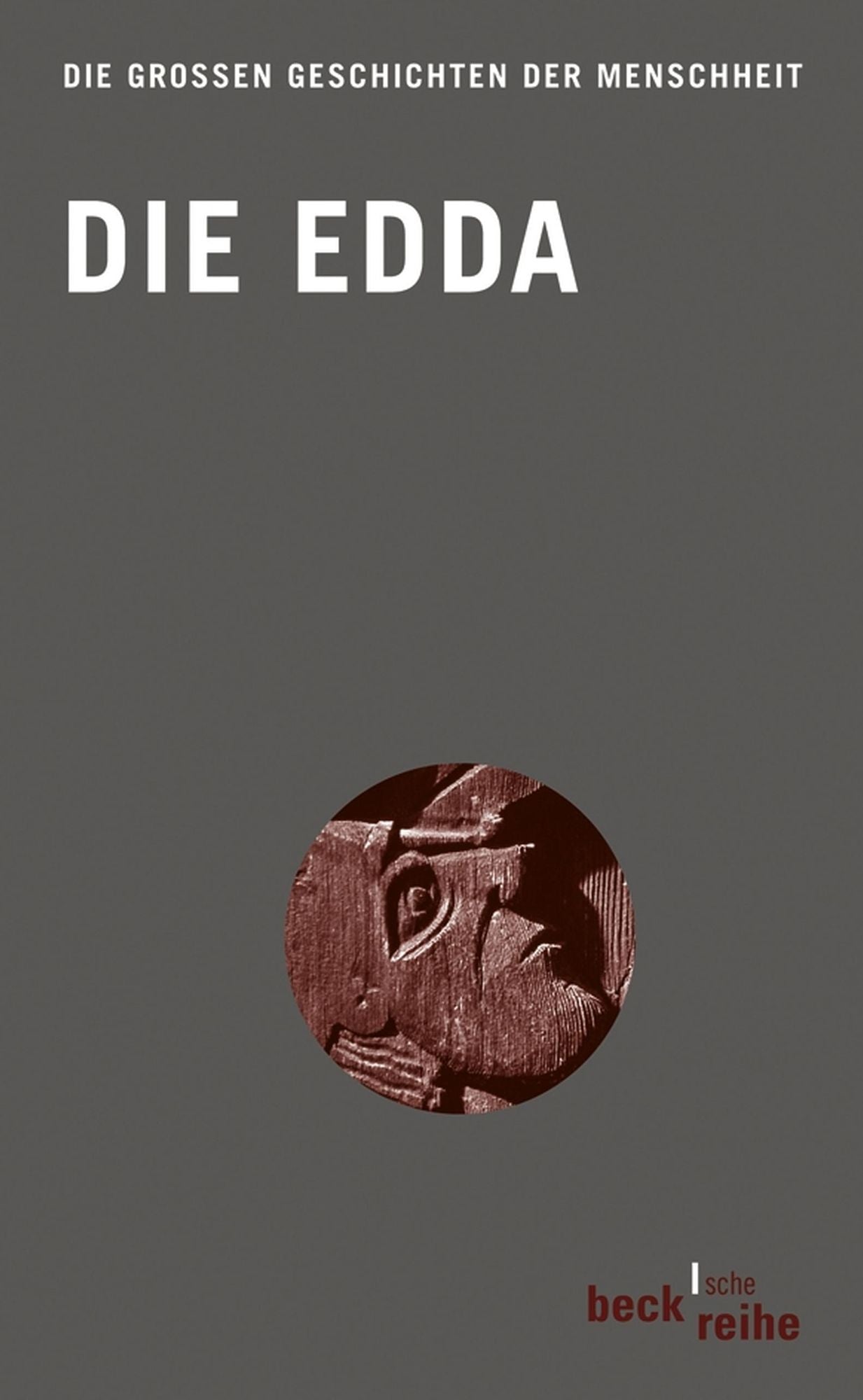 Die Edda: Aus der Prosa-Edda des Snorri Sturluson und der Lieder-Edda