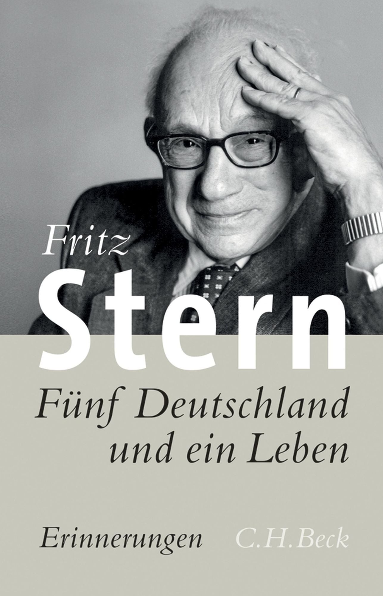 Fünf Deutschland und ein Leben: Erinnerungen