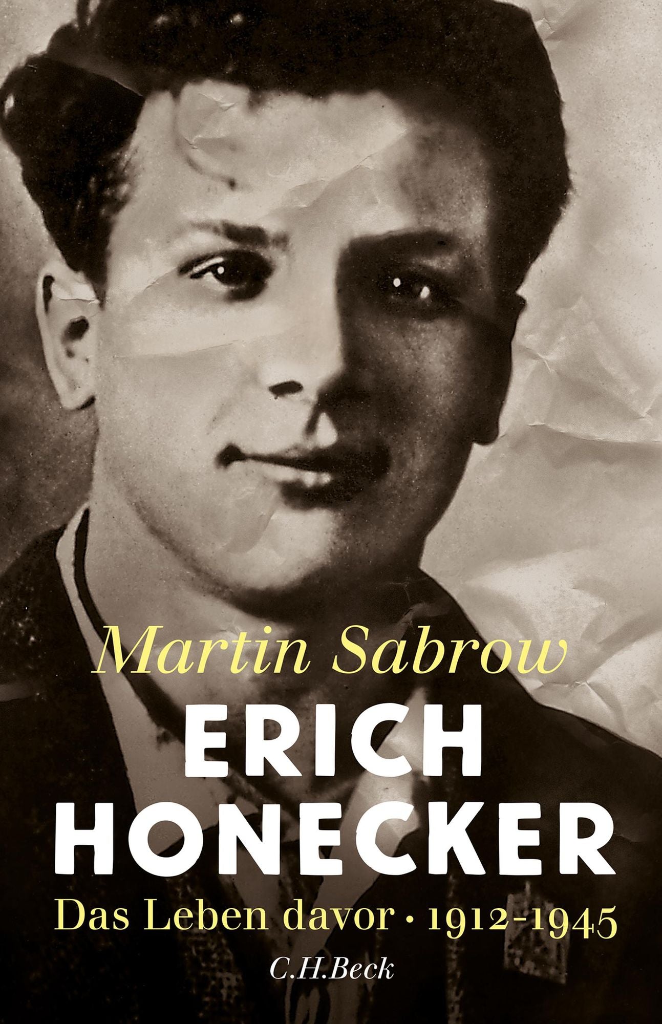 Erich Honecker: Das Leben davor