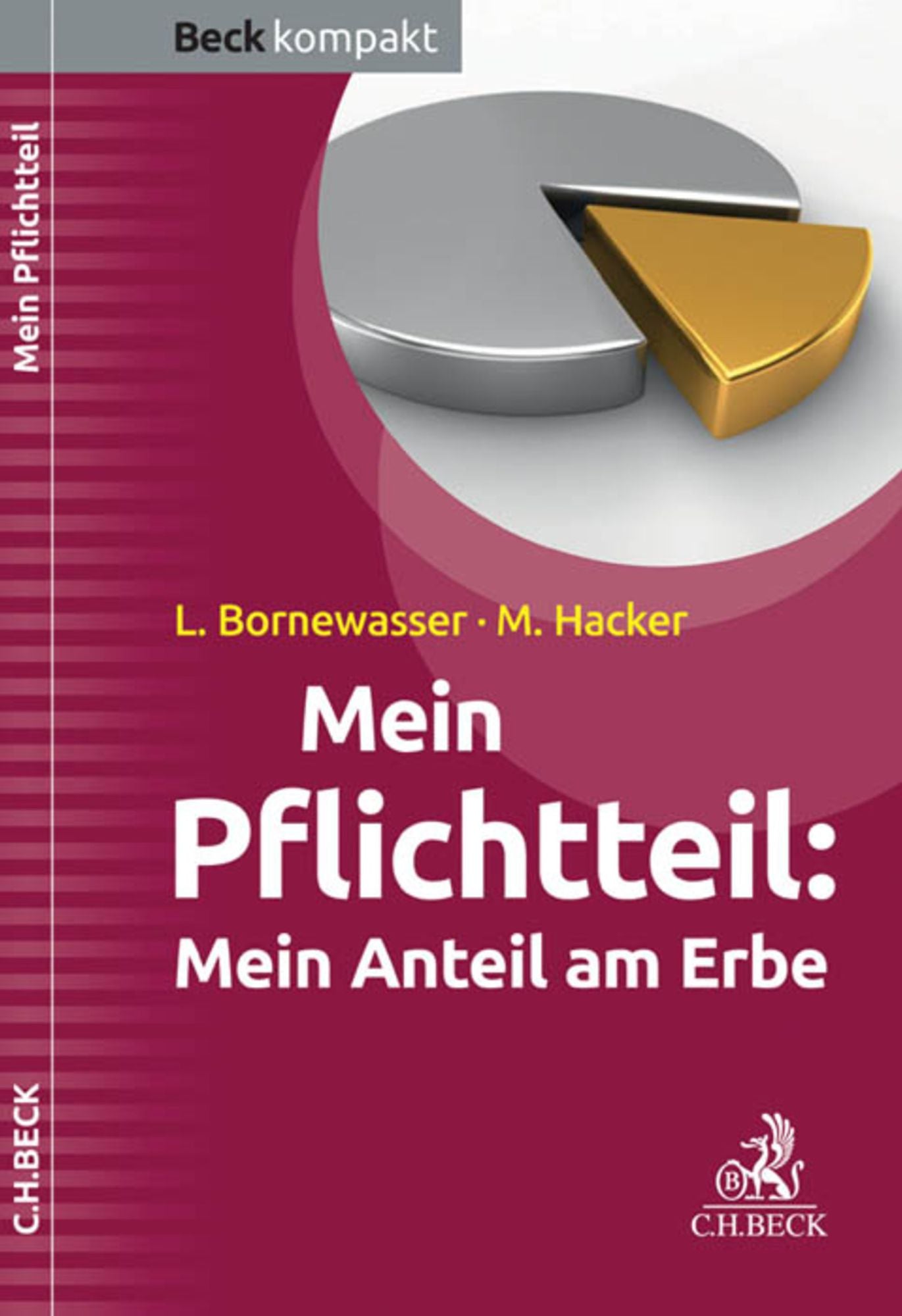 Mein Pflichtteil: Mein Anteil am Erbe