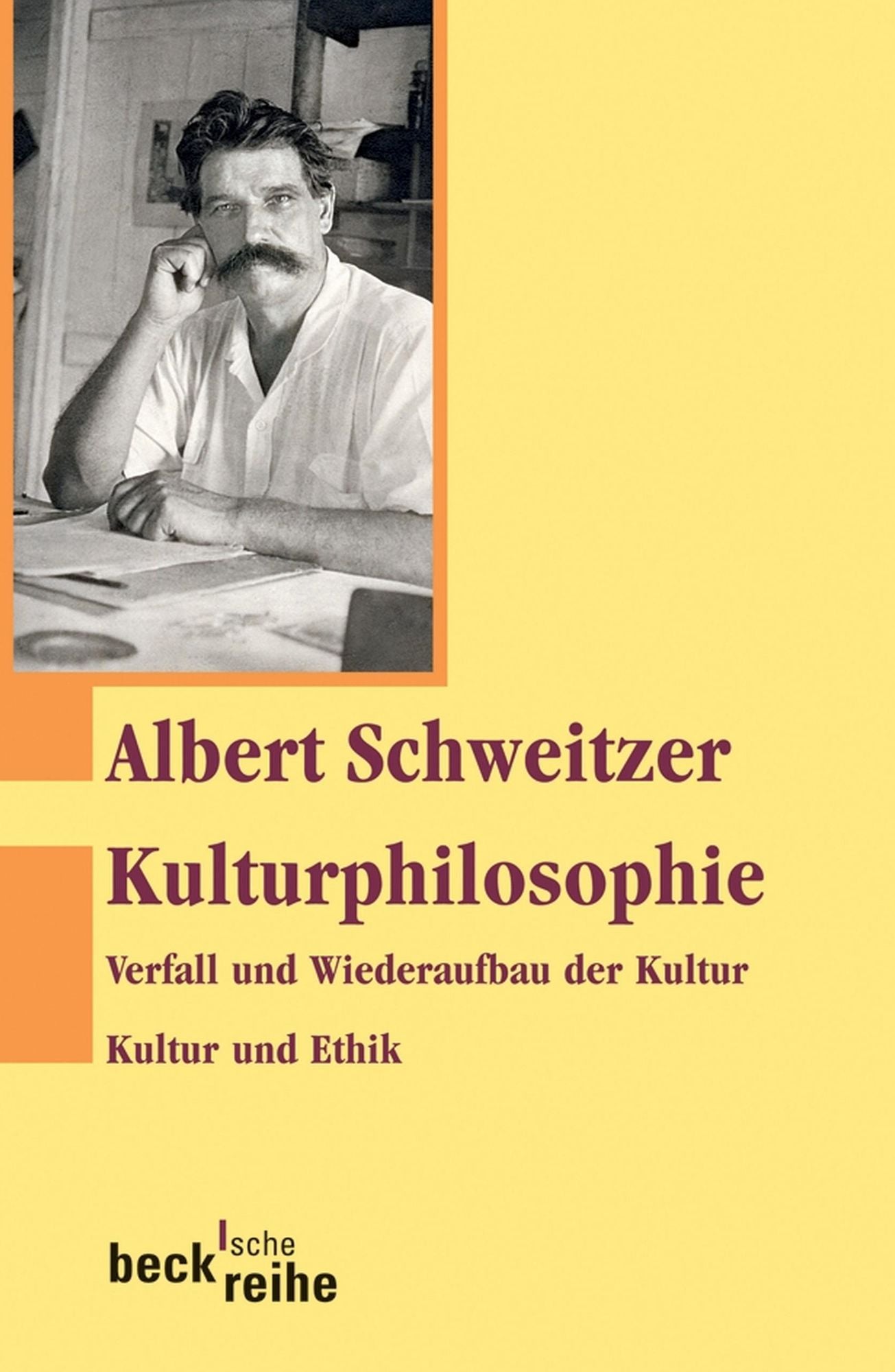 Kulturphilosophie: Verfall und Wiederaufbau der Kultur. Kultur und Ethik.