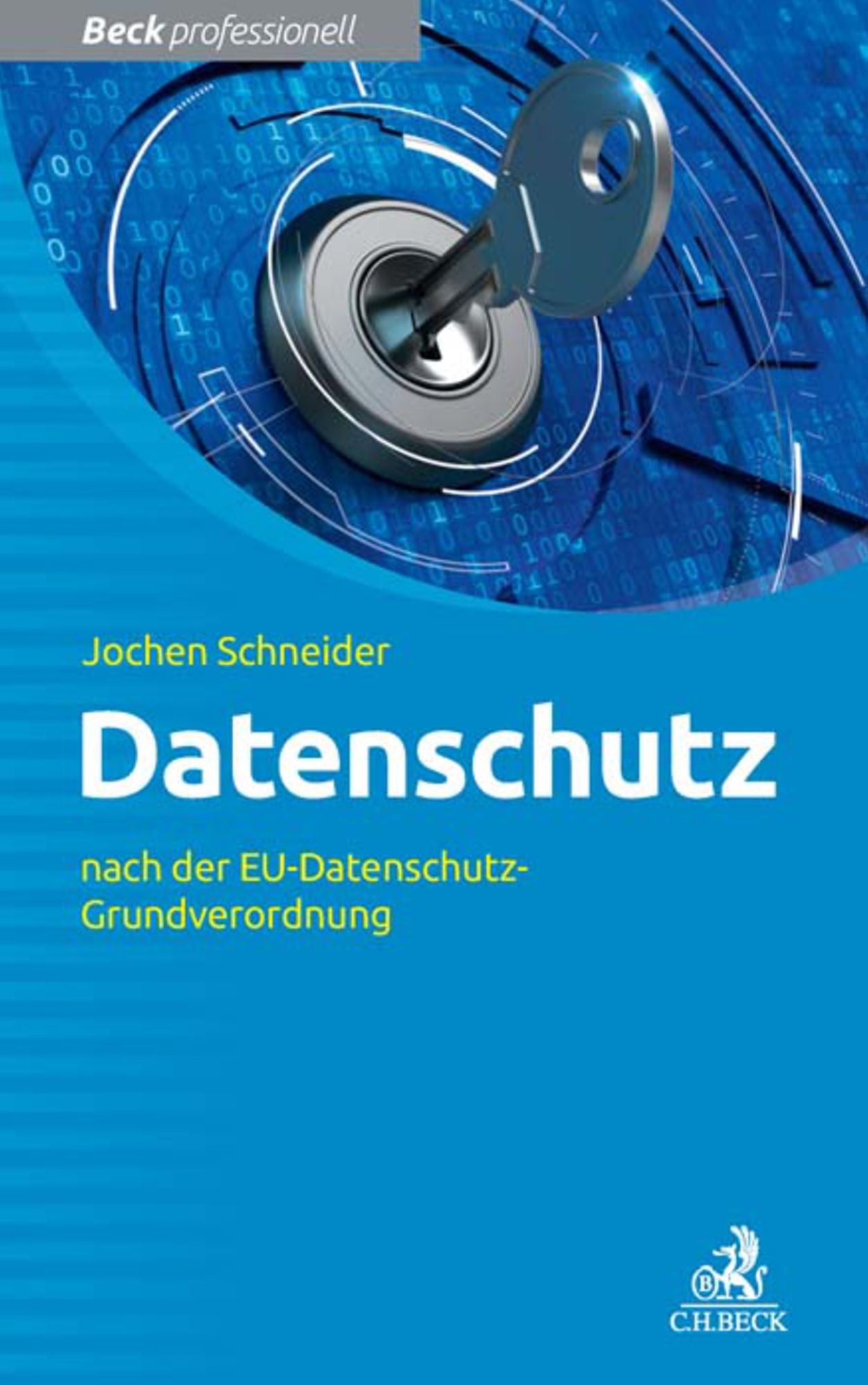 Datenschutz: nach der EU-Datenschutz-Grundverordnung