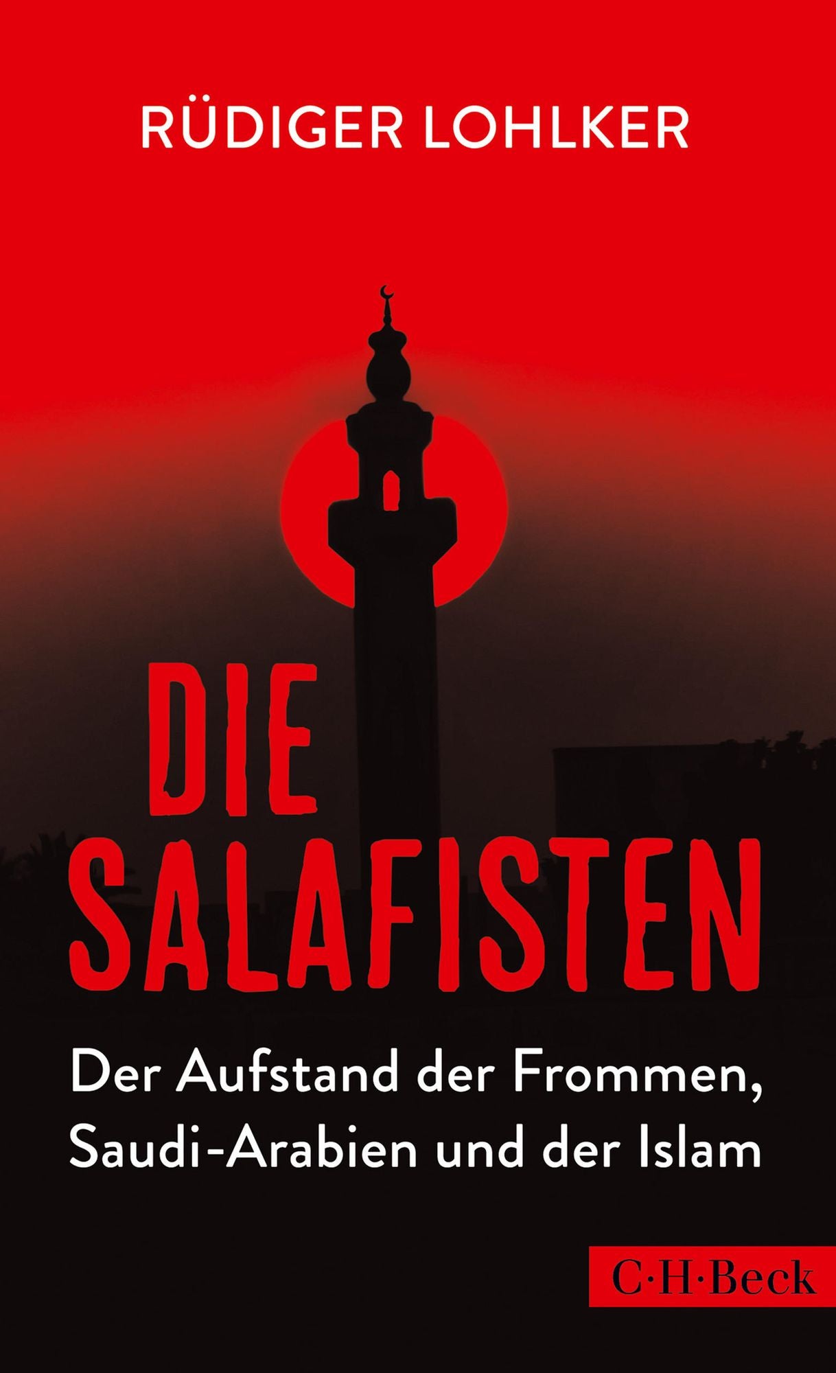 Die Salafisten: Der Aufstand der Frommen, Saudi-Arabien und der Islam