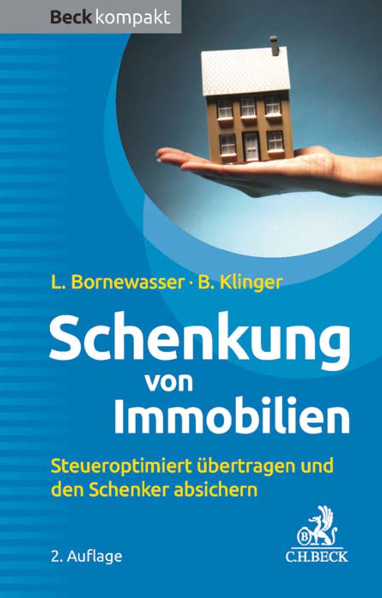 Schenkung von Immobilien: Grundbesitz steueroptimiert übertragen und den Schenker absichern