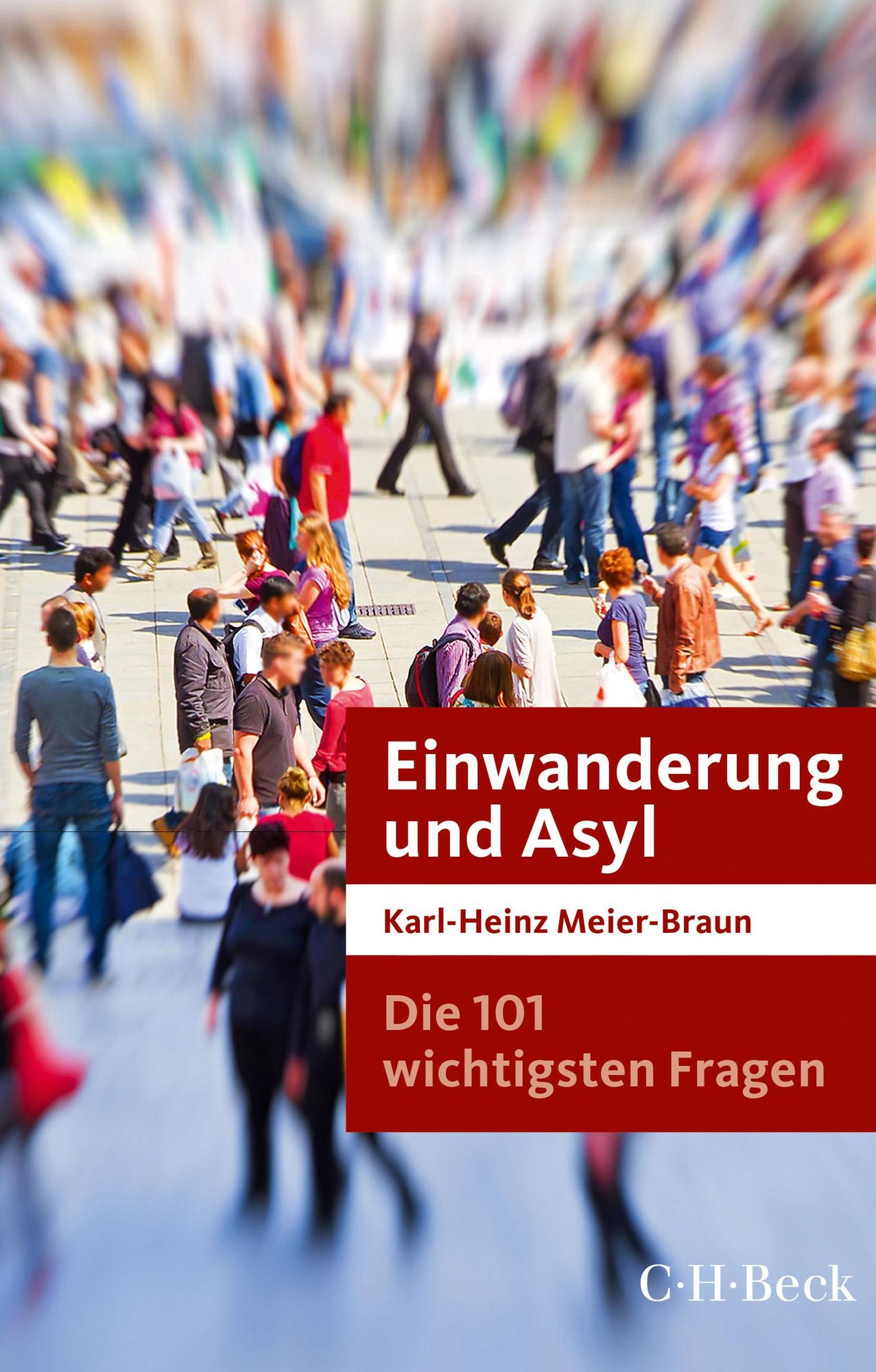 Die 101 wichtigsten Fragen: Einwanderung und Asyl