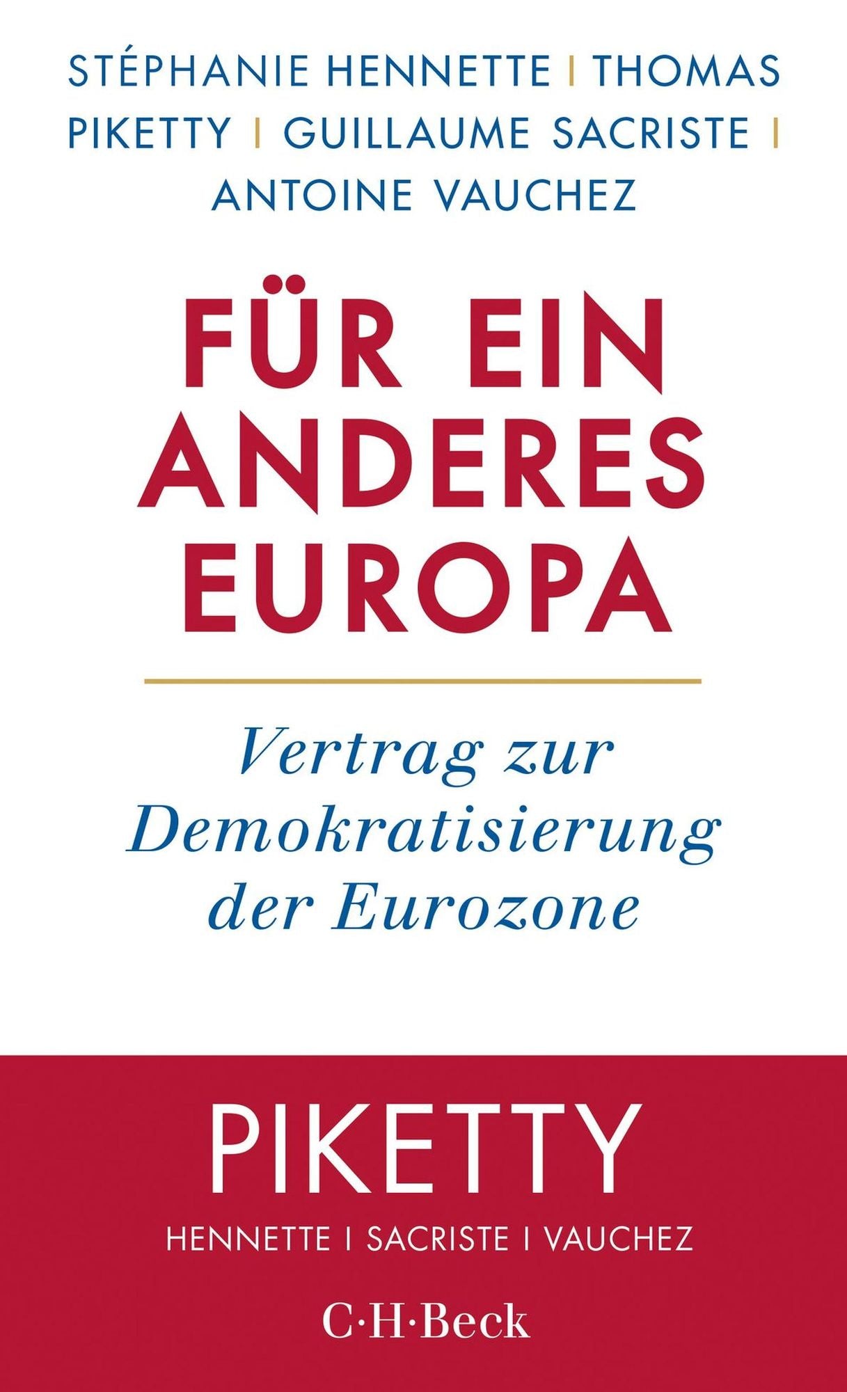 Für ein anderes Europa: Vertrag zur Demokratisierung der Eurozone