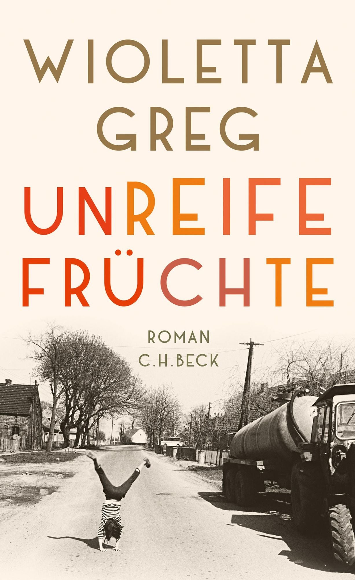 Unreife Früchte: Roman