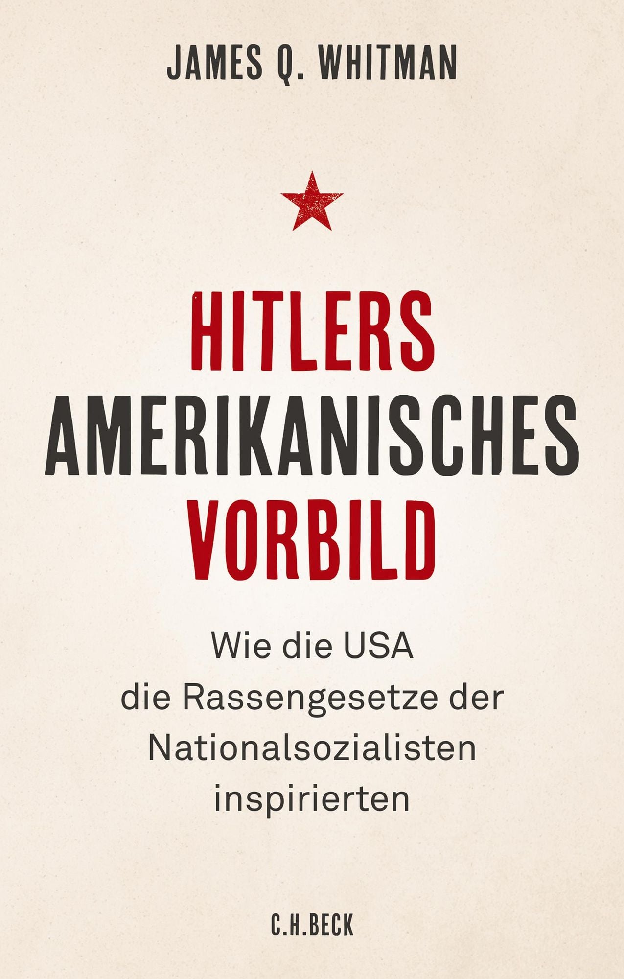 Hitlers amerikanisches Vorbild: Wie die USA die Rassengesetze der Nationalsozialisten inspirierten