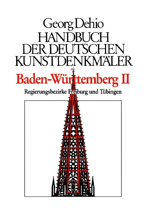 Dehio - Handbuch der deutschen Kunstdenkmäler / Baden-Württemberg Bd. 1: Regierungsbezirke Stuttgart und Karlsruhe
