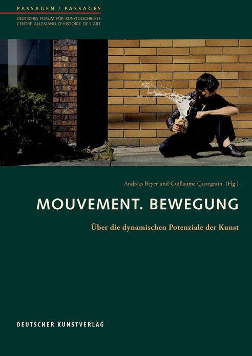 Mouvement. Bewegung: Uber die dynamischen Potenziale der Kunst