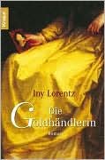 Die GoldhäNdlerin