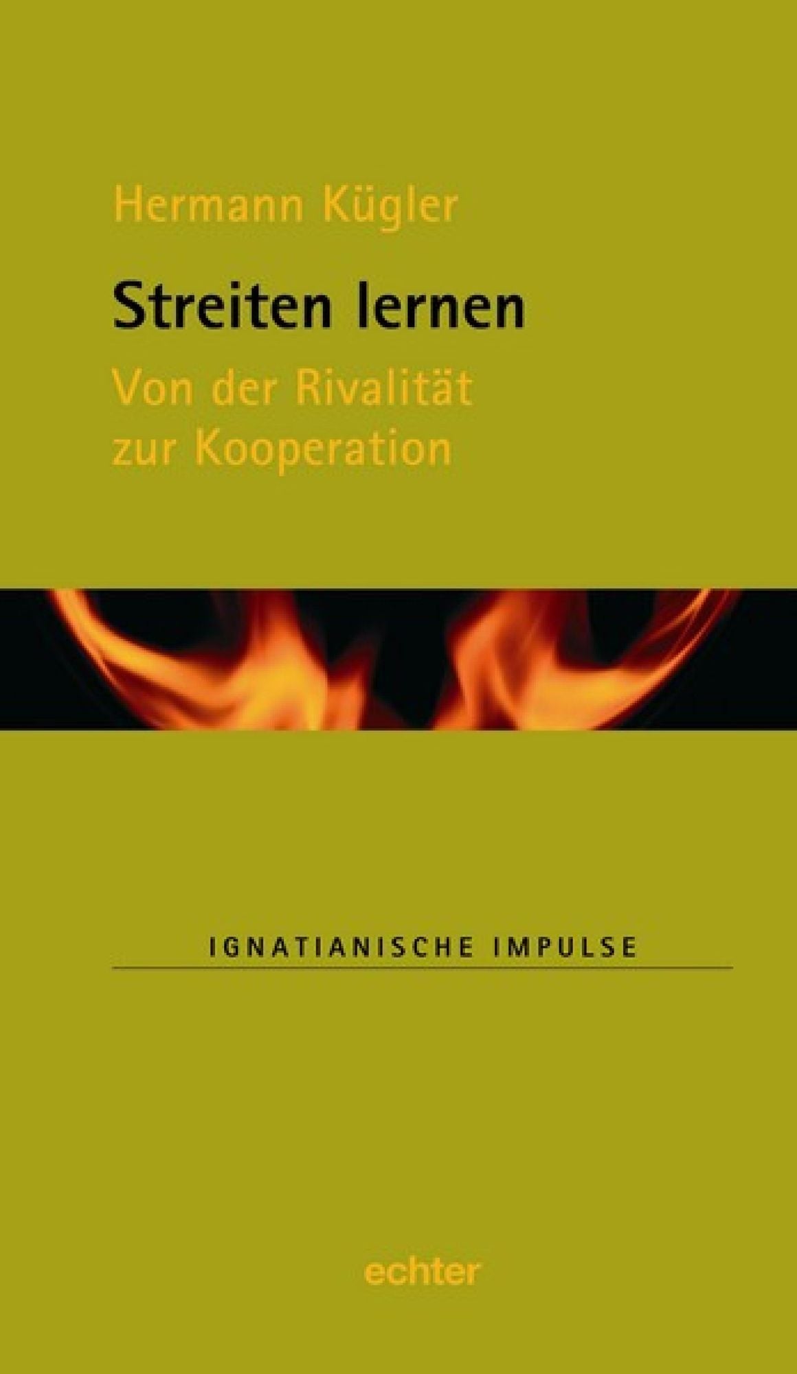 Streiten lernen: Von der Rivalität zur Kooperation