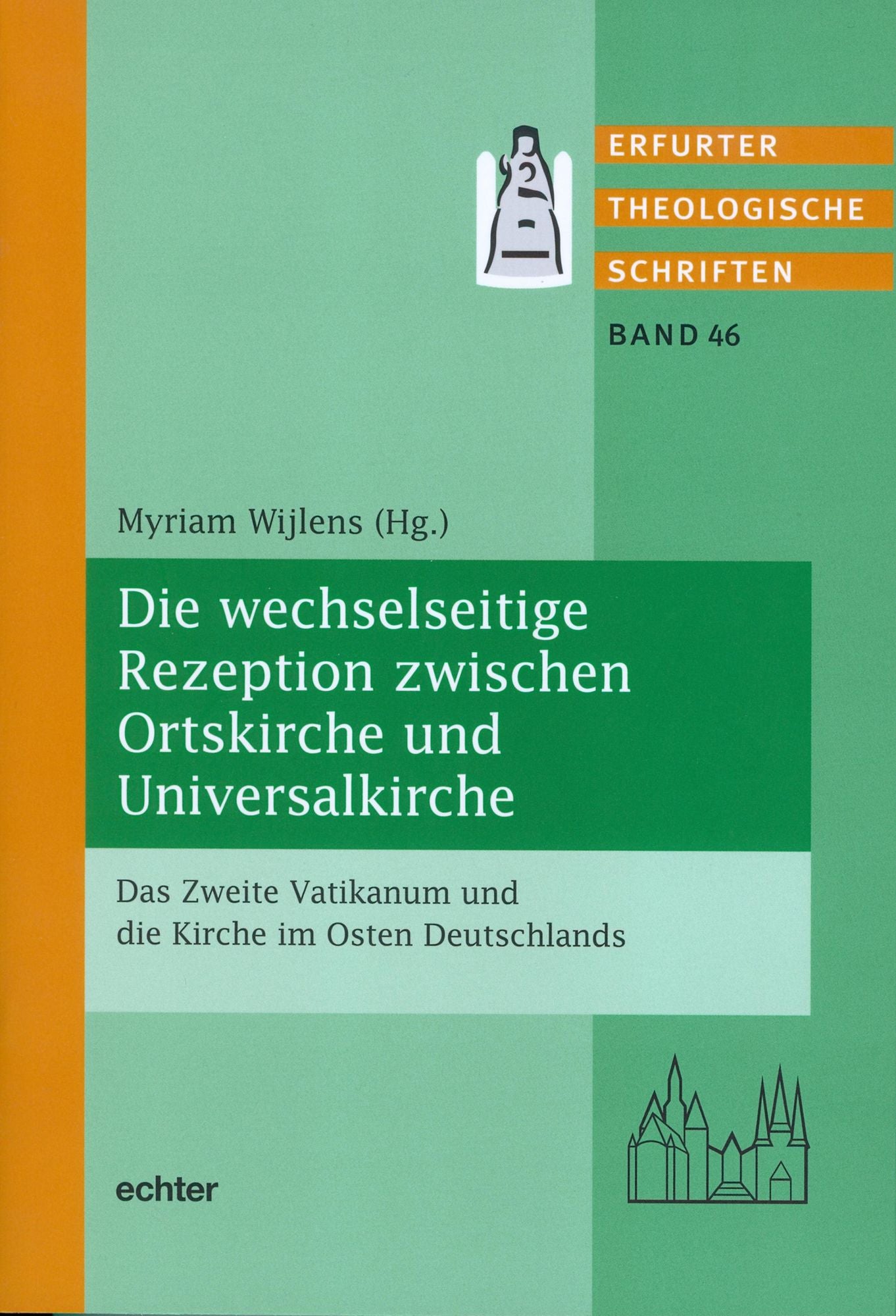 Die wechselseitige Rezeption zwischen Ortskirche und Universalkirche: Das Zweite Vatikanum und die Kirche im Osten Deutschlands