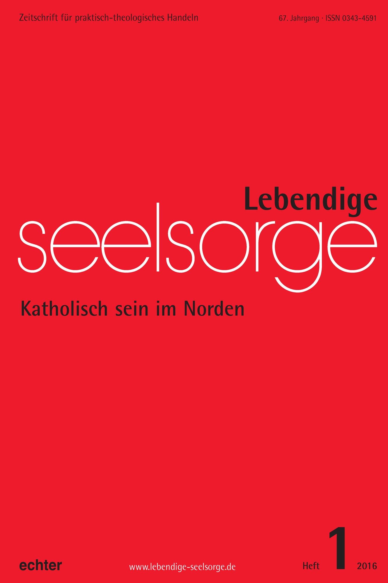 Lebendige Seelsorge 1/2016: Katholisch sein im Norden