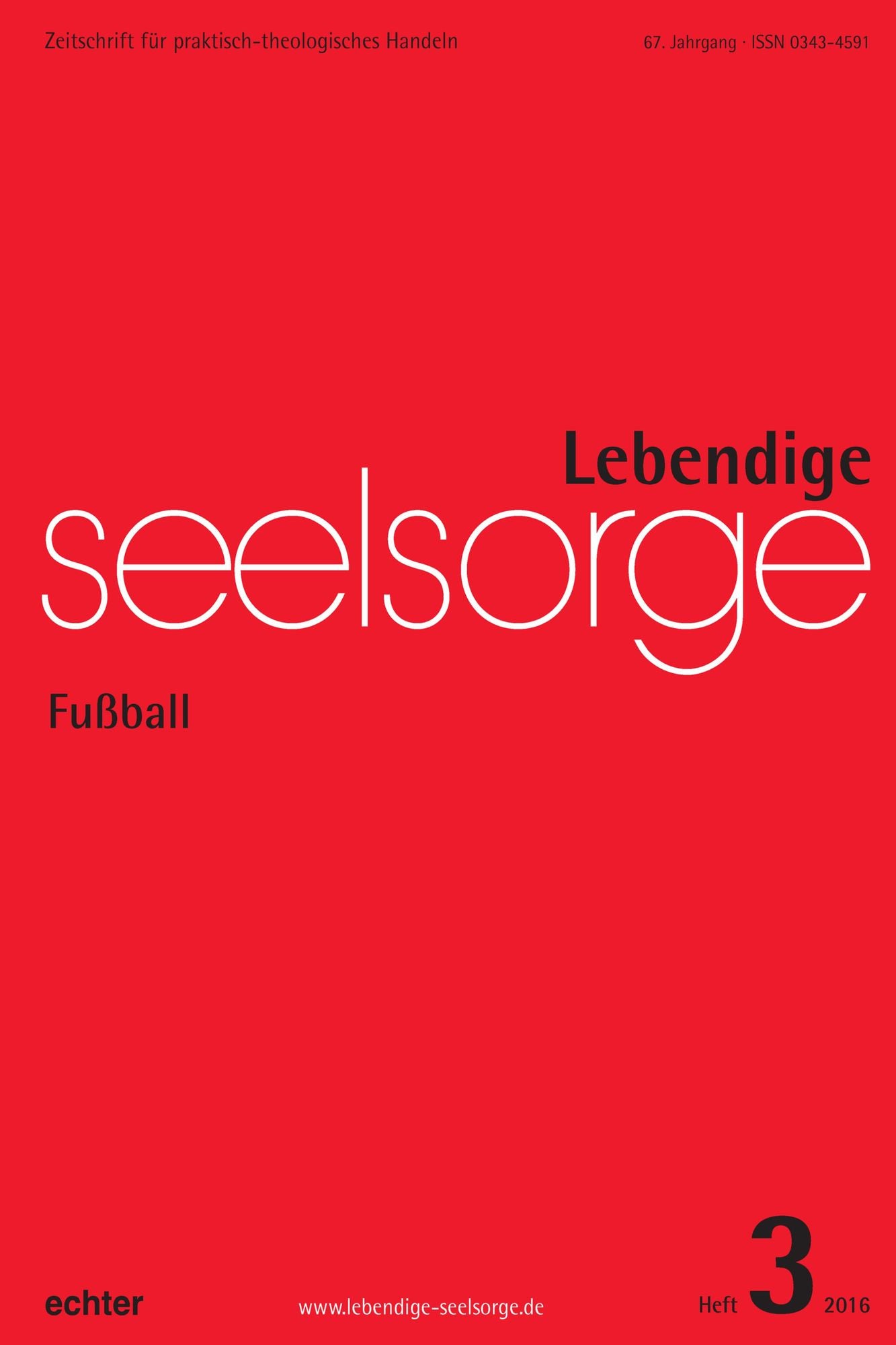 Lebendige Seelsorge 3/2016: Fußball