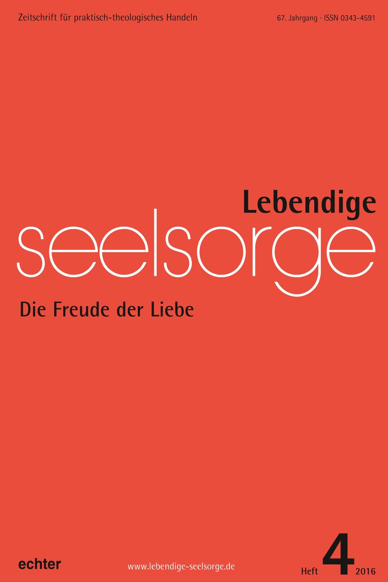 Lebendige Seelsorge 4/2016: Die Freude der Liebe