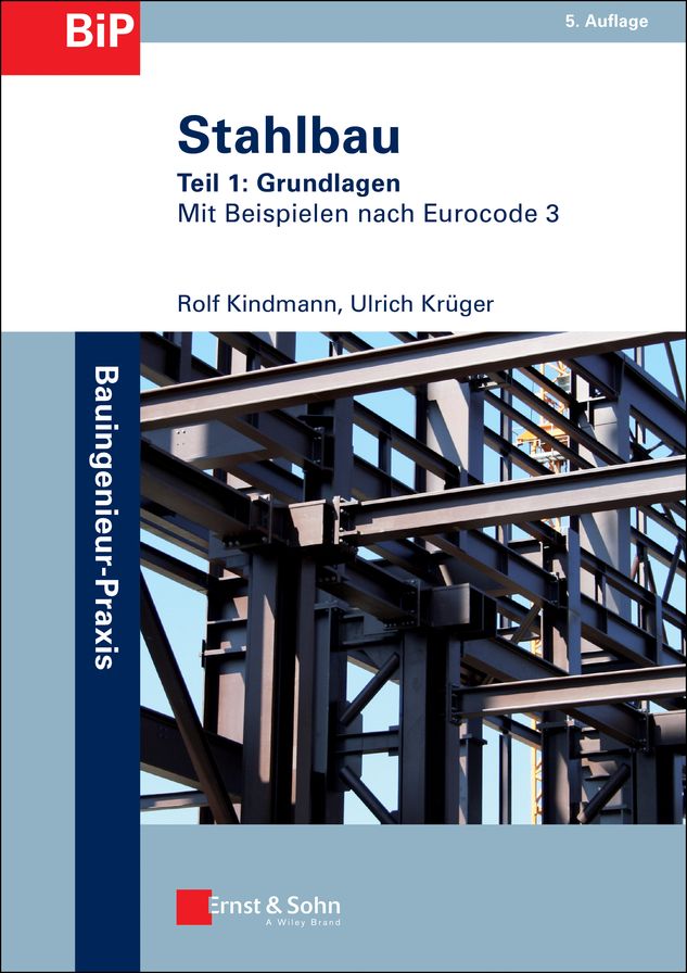 Stahlbau: Teil 1: Grundlagen