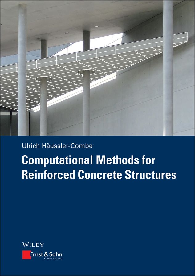 Computational Methods for Reinforced Concrete Structures