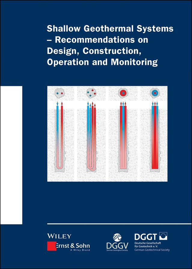 Shallow Geothermal Systems: Recommendations on Design, Construction, Operation and Monitoring