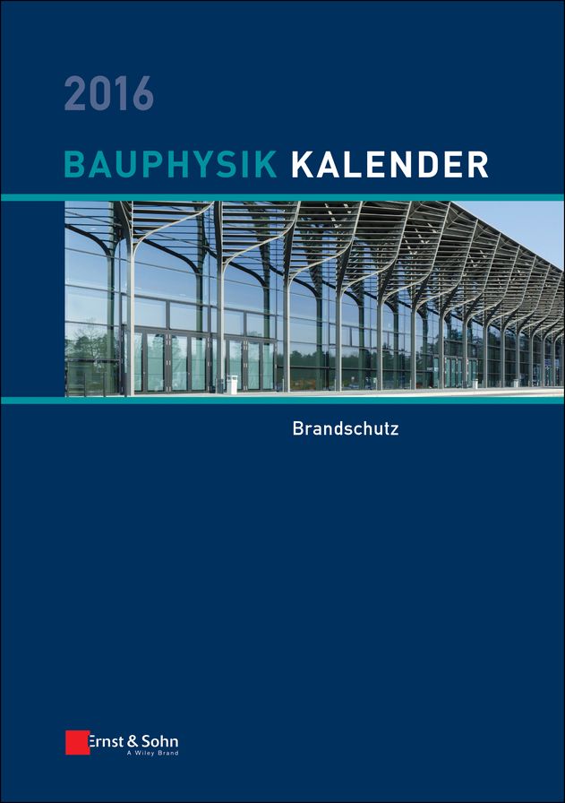 Bauphysik Kalender 2016: Schwerpunkt: Bauwerksabdichtung