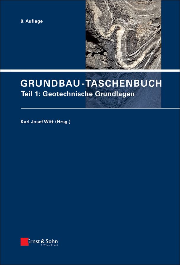 Grundbau-Taschenbuch, Teil 1: Geotechnische Grundlagen