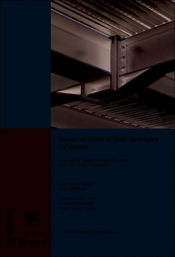 3.1 - Design of Joints in Steel Structures: Eurocode 3: Design of Steel Structures; Part 1-8 Design of Joints