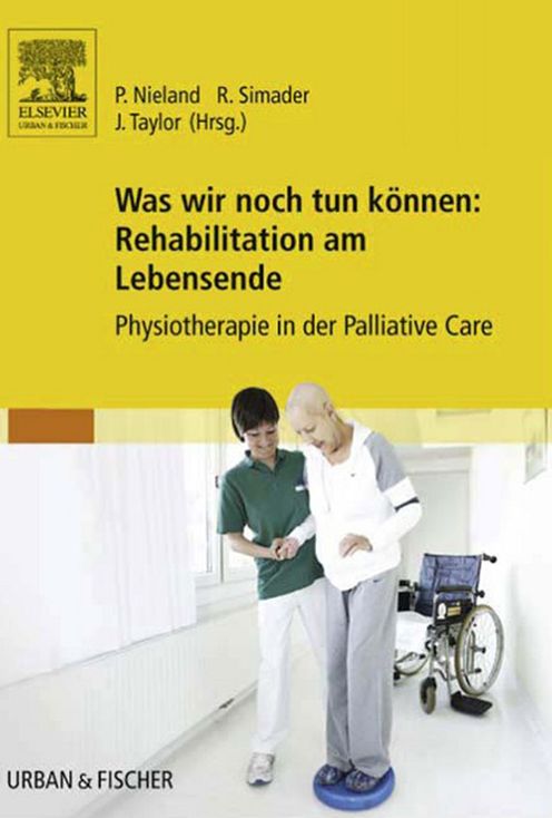 Was wir noch tun können: Rehabilitation am Lebensende