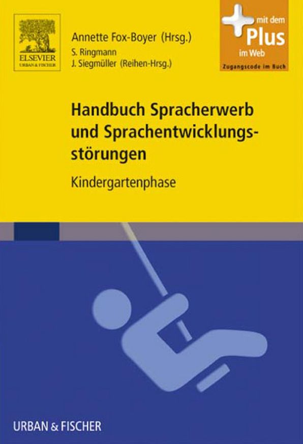 Handbuch Spracherwerb und Sprachentwicklungsstörungen: Kindergartenphase