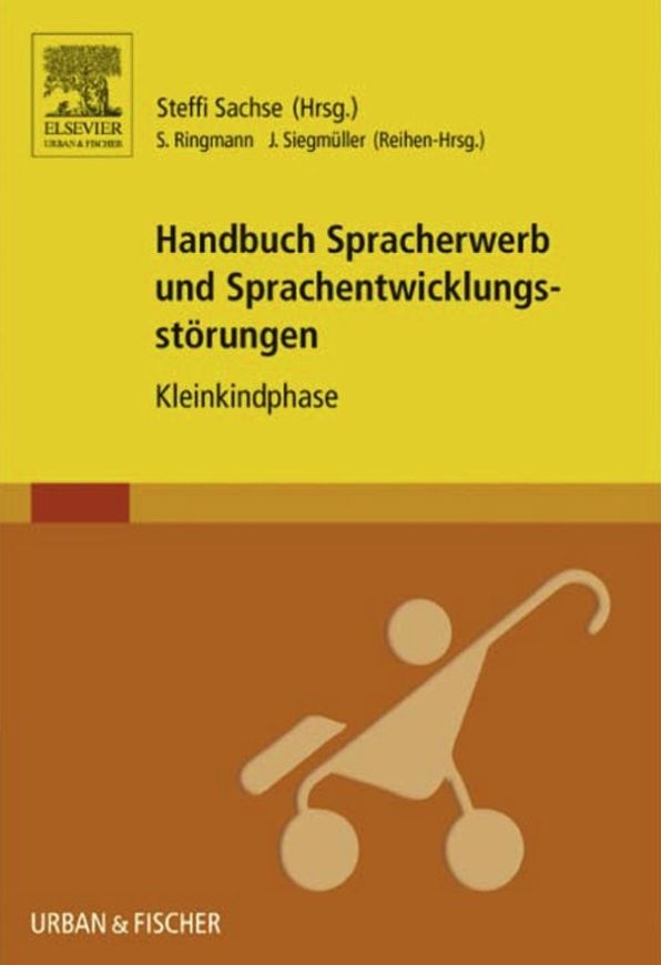 Handbuch Spracherwerb und Sprachentwicklungsstörungen: Kleinkindphase
